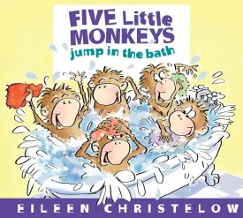Five Little Monkeys Jump in the Bath (A Five Little Monkeys Story) Board book  Illustrated, October 9, 2012