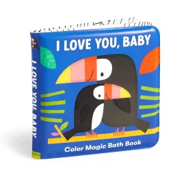 I Love You, Baby  Waterproof Color Changing Magic Bath Book for Babies and Toddlers Novelty Book  January 17, 2023
