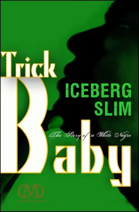 Trick Baby Paperback  September 13, 2011